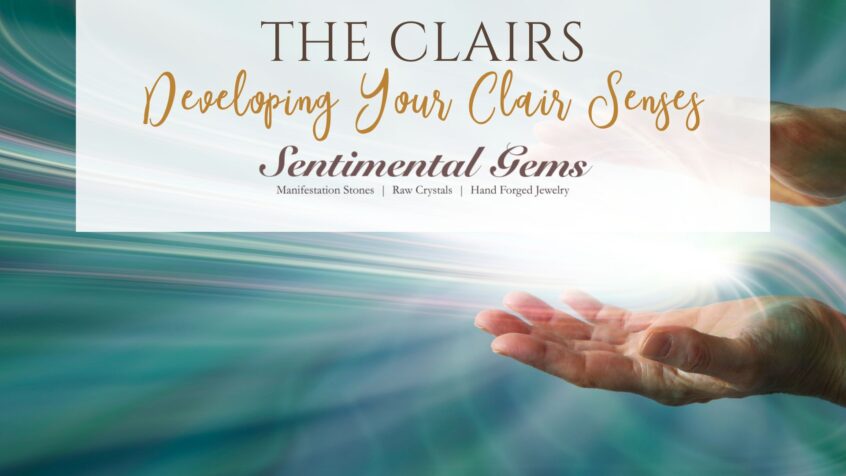 The Clairs: Developing Your Clair Senses